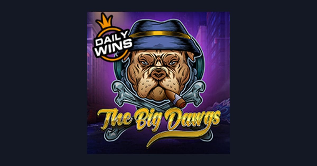 Nikmati Sensasi The Big Dawgs dengan Deposit Pulsa Tanpa Potongan Mudah