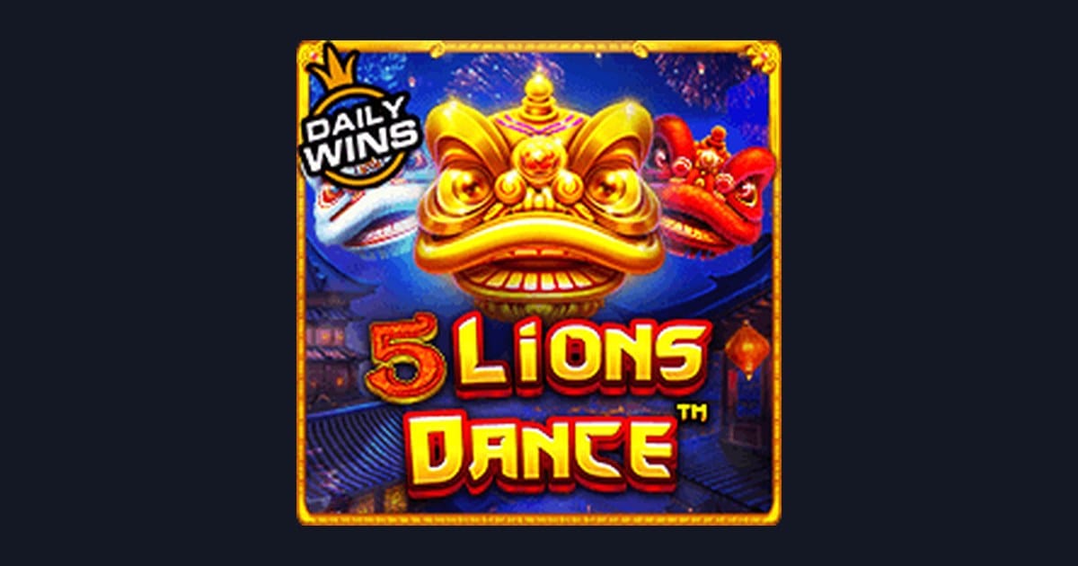 Raih Maxwin Seru di Slot 5 Lions Dance dari Pragmatic Play